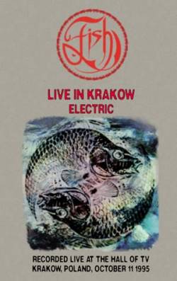 Fish : Live in Krakow Electric